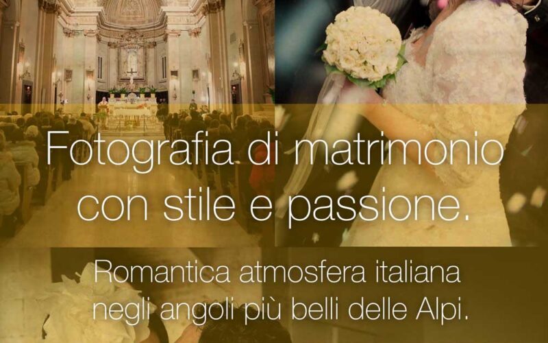 Fotografia di matrimonio con stile e passione. Romantica atmosfera italiana negli angoli più belli delle Alpi.